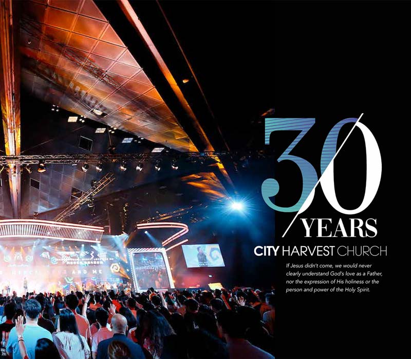 City Harvest Church 30 Years